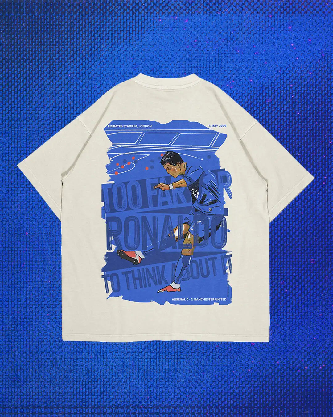 Too Far For Ronaldo T-shirt